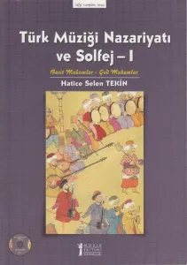Türk Müziği Nazariyatı ve Solfej - I