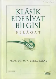 Klasik Edebiyat Bilgisi: Belagat