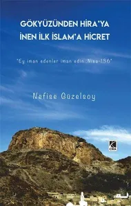 Gökyüzünden Hira’ya İnen İlk