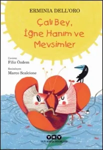 Çalı Bey, İğne Hanım ve Mevsimler