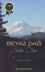 Beyaz Dağ - Cennetin Ölümü Beyaz Dağ - Cennetin Ölümü