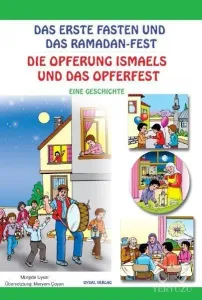 Almanca İlk Oruç ve Bayram Sevinci Das Erste Fasten Und Das Ramadan Fest