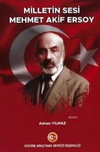 Milletin Sesi Mehmet Akif Ersoy