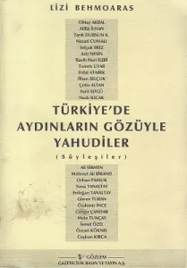 Türkiye'de Aydınların Gözüyle Yahudiler (Söyleşiler)