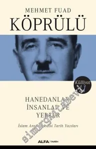Hanedanlar İnsanlar ve Yerler: İslam Ansiklopedisi Tarih Yazıları - Külliyat 11 -         2019