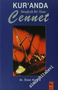 Cennet: Kuranda Metafizik Bir Alem -        2002