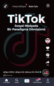 TikTok;Sosyal Medyada Bir Paradigma Dönüşümü