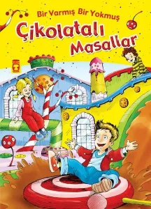 Bir Varmış Bir Yokmuş Çikolatalı Masallar (Fleksi Cilt)