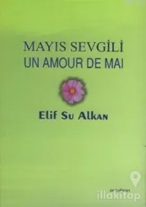Mayıs Sevgili Un Amour De Mai