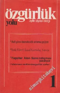 Özgürlük Yolu Aylık Siyasi Dergi - Sayı: 1    1  Haziran