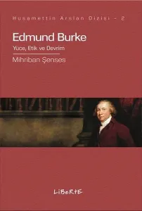 Edbund Burke; Yüce, Etik ve Devrim