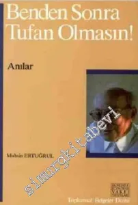 Benden Sonra Tufan Olmasın: Anılar -        1989