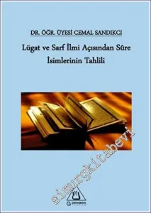 Lügat ve Sarf İlmi Açısından Sure İsimlerinin Tahlili -         2023