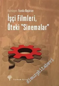 İşçi Filmleri, Öteki Sinemalar -         2015