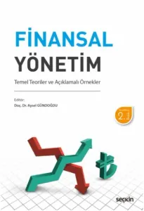Finansal Yönetim-Temel Teoriler ve Açıklamalı Örnekler