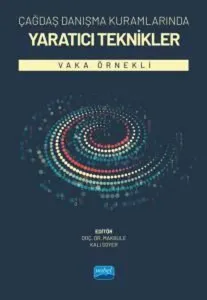 Çağdaş Danışma Kuramlarında Yaratıcı Teknikler