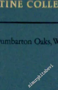 Handbook of the Byzantine Collection, Dumbarton Oaks, Washington -        1967