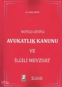 Avukatlık Kanunu ve İlgili Mevzuat