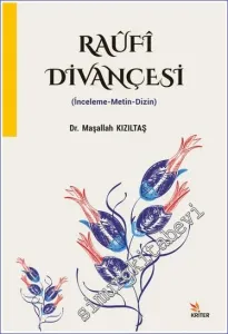 Raufi Divançesi : İnceleme Metin Dizin -         2020