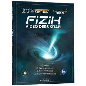 Altuğ Güneş 2028 Maarif Modeli 1. Oturum Fizik
Video Ders Kitabı KR Akademi Yayınları