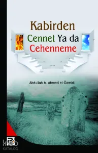 Kabirden Cennet Ya da Cehenneme...