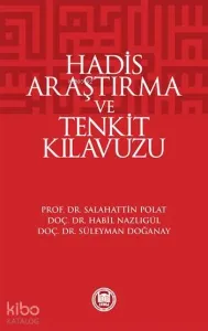 Hadis Araştırma ve Tenkit Klavuzu