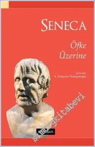 Öfke Üzerine -