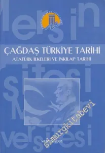 Çağdaş Türkiye Tarihi: Atatürk İlkeleri ve İnkılap Tarihi -
