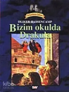 Dehşetkaya Şatosu 8; Bizim Okulda Drakula