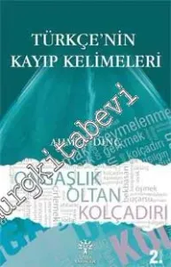 Türkçe'nin Kayıp Kelimeleri 1 -