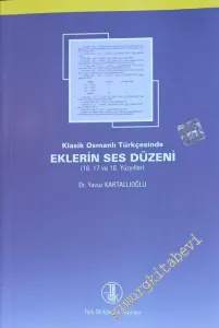 Klasik Osmanlı Türkçesinde Eklerin Ses Düzeni: 16, 17 ve 18. Yüzyıllar -