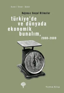 Türkiye'de Ve Dünyada Ekonomik Bunalım