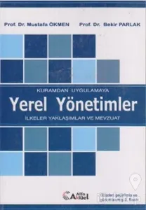 Kuramdan Uygulamaya Yerel Yönetimler