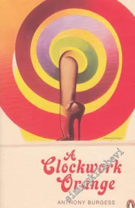 A Clockwork Orange -