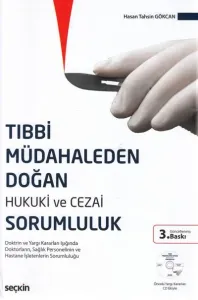 Tıbbi Müdahaleden Doğan Hukuki ve Cezai Sorumluluk