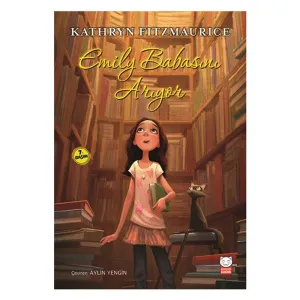 EMİLY BABASINI ARIYOR