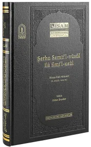 Şerhu Semti'l-Vüsul İla İlmi'l-Usul (Ciltli)
