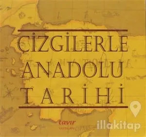 Çizgilerle Anadolu Tarihi