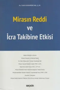 Mirasın Reddi ve İcra Takibine Etkisi