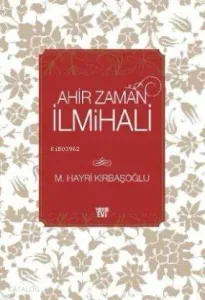 Ahir Zaman İlmihali