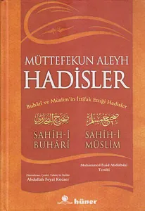 Müttefekun Aleyh Hadisler (Ciltli) 2.Hamur; Buhari ve Müslim'in İttifak Ettiği Hadisler