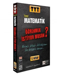 2021 TYT Temel Matematik Öğrenmek İstiyor musun? 2. Kitap