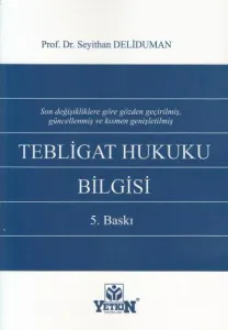 Tebligat Hukuku Bilgisi