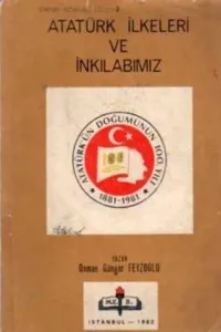 Atatürk İlkeleri ve İnkılabımız
