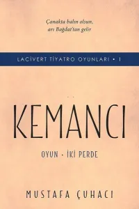 Kemancı; Lacivert Tiyatro Oyunları -1 Oyun – İki Perde