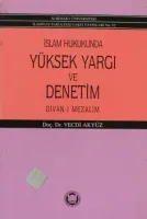 İslam Hukukunda Yüksek Yargı Ve Denetim
