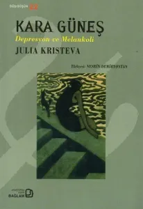 Kara Güneş - Depresyon ve Melankoli