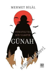 Günah: Osmanlı'da Bir Vampir 2 -         2018