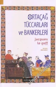 Ortaçağ Tüccarları ve Bankerleri -