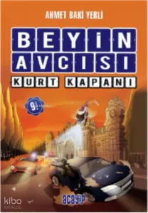 Kurt Kapanı;Beyin Avcısı / 2